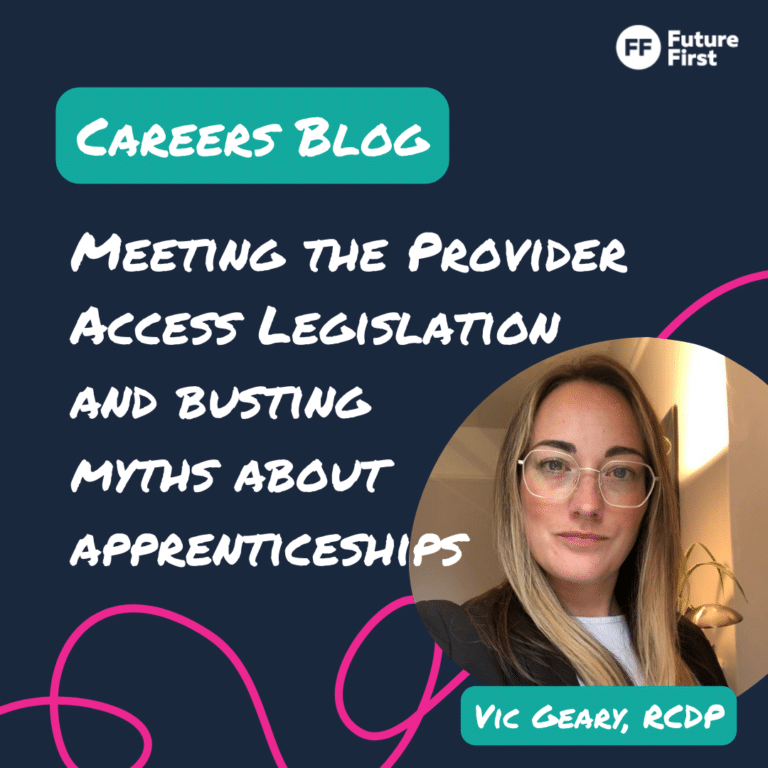 careers blog - meeting the provider access legislation and busting myths about apprenticeships